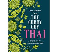 BOOKS4PEOPLE Curry Guy Thai: Recreate Over 100 Classic Thai Takeaway Dishes At Home