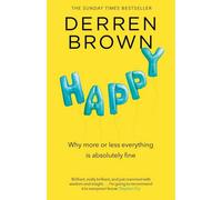 BOOKS4PEOPLE Derren Brown Happy Book Why More Or Less Everything Is Absolutely Fine