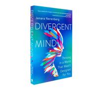 BOOKS4PEOPLE Divergent Mind: Thriving In A World That Wasn't Designed For You A Paradigm-Shifting Study Of Women With Adhd, Autism And More