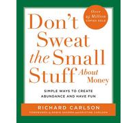 BOOKS4PEOPLE Don't Sweat The Small Stuff About Money (Don't Sweat The Small Stuff (Hyperion))