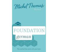 BOOKS4PEOPLE Foundation German New Edition (Learn German With The Michel Thomas Method) : Beginner German Audio Course