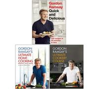 BOOKS4PEOPLE Gordon Ramsay Quick And Delicious, Ultimate Home Cooking, Ultimate Cookery Course 3 Books Collection Set