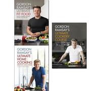 BOOKS4PEOPLE Gordon Ramsay Ultimate Fit Food, Ultimate Home Cooking And Ultimate Cookery Course Collection 3 Books Set