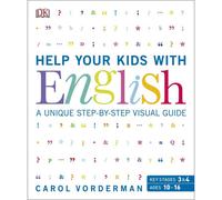 Help Your Kids with English, Ages 10-16 (Key Stages 3-4) - Step-by-Step Visual Guide, Revision