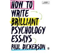 BOOKS4PEOPLE How To Write Brilliant Psychology Essays By Paul Dickerson