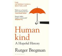 BOOKS4PEOPLE Humankind: A Hopeful History By Rutger Bregman