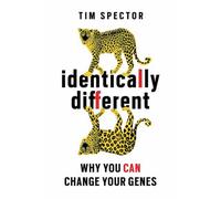 BOOKS4PEOPLE Identically Different: Why You Can Change Your Genes By Professor Tim Spector
