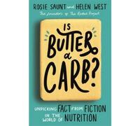 BOOKS4PEOPLE Is Butter A Carb Unpicking Fact From Fiction In The World Of Nutrition