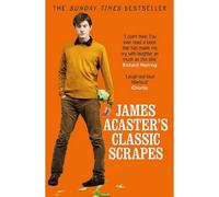 BOOKS4PEOPLE James Acaster's Classic Scrapes