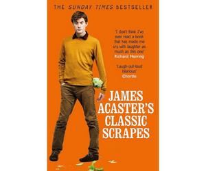BOOKS4PEOPLE James Acaster's Classic Scrapes
