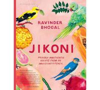 BOOKS4PEOPLE Jikoni: Proudly Inauthentic Recipes From An Immigrant Kitchen By Ravinder Bhogal