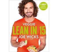BOOKS4PEOPLE Joe Wicks Veggie Lean In 15 - 15 Minute Veggie Meals With Workouts