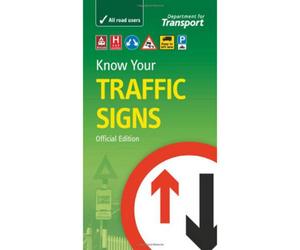 BOOKS4PEOPLE Know Your Traffic Signs (Driving Skills) By Great Britain: Department For Transport