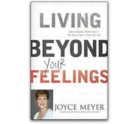 BOOKS4PEOPLE Living Beyond Your Feelings : Controlling Emotions So They Don't Control You