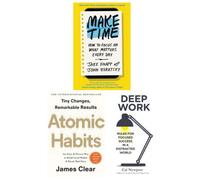 BOOKS4PEOPLE Make Time, Deep Work And Atomic Habit 3 Books Collection Set By Jake Knapp, John Zeratsky, Cal Newport, James Clear