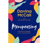 BOOKS4PEOPLE Menopausing: The Sunday Times Bestselling Self-Help Guide For 2022 To Help You Care For Yourself, Cope With Symptoms, And Live You