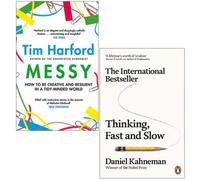 BOOKS4PEOPLE Messy (Hardback) By Tim Harford & Thinking Fast And Slow By Daniel Kahneman 2 Books Collection Set