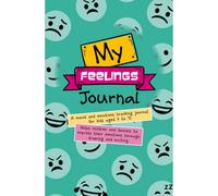 BOOKS4PEOPLE My Feelings Journal: Helps Children And Tweens To Express Their Emotions Through Drawing And Writing