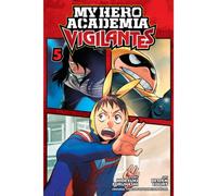 BOOKS4PEOPLE My Hero Academia: Vigilantes, Vol. 5 (Volume 5)