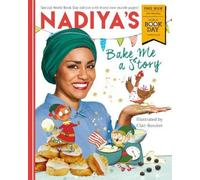 BOOKS4PEOPLE Nadiyas Bake Me A Story World Book Day