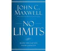 BOOKS4PEOPLE No Limits Blow The Cap Off Your Capacity