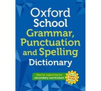 BOOKS4PEOPLE Oxford School Spelling Punctuation And Grammar Dictionary