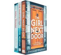 BOOKS4PEOPLE Phoebe Morgan 3 Books Collection Set(The Girl Next Door, The Babysitter & The Doll House)