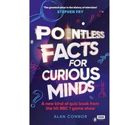 Pointless Facts for Curious Minds: A new kind of quiz book from the hit BBC 1 game show