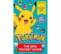 BOOKS4PEOPLE Pokemon: The Epic Pocket Guide. World Book Day 2025
