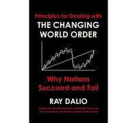 BOOKS4PEOPLE Principles For Dealing With The Changing World Order: Why Nations Succeed Or Fail By Ray Dalio