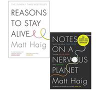 BOOKS4PEOPLE Reasons To Stay Alive, Notes On A Nervous Planet 2 Books Collection Set By Matt Haig