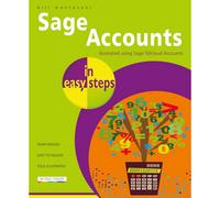 BOOKS4PEOPLE Sage Accounts In Easy Steps: Illustrated Using Sage 50Cloud By Bill Mantovani