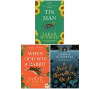 BOOKS4PEOPLE Sarah Winman 3 Books Collection Set (Tin Man, When God Was A Rabbit & A Year Of Marvellous Ways) - Award-Winning Fiction