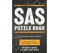 BOOKS4PEOPLE Sas Puzzle Book: Over 70 Tactical Challenges To Solve By Gareth Moore, Laura Jayne Ayres