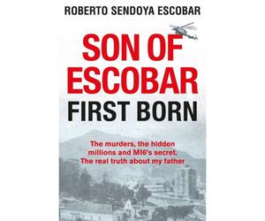 BOOKS4PEOPLE Son Of Escobar First Born By Roberto Sendoya Escobar