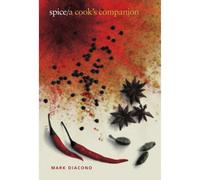 BOOKS4PEOPLE Spice: A Cook's Companion By Mark Diacono