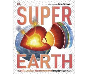 BOOKS4PEOPLE Super Earth: The Biggest, Highest, Most Extraordinary Features On Our Planet