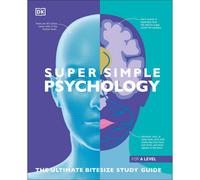 BOOKS4PEOPLE Super Simple Psychology: The Ultimate Bitesize Study Guide (Dk Super Simple)