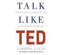 BOOKS4PEOPLE Talk Like Ted: The 9 Public Speaking Secrets Of The World's Top Minds