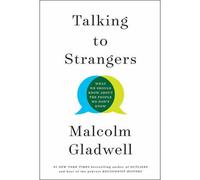 BOOKS4PEOPLE Talking To Strangers: What We Should Know About The People We Don't Know By Malcolm Gladwell