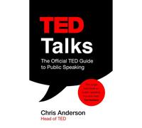 BOOKS4PEOPLE Ted Talks: The Official Ted Guide To Public Speaking: Tips And Tricks For Giving Unforgettable Speeches And Presentations