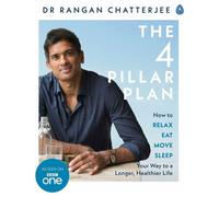 BOOKS4PEOPLE The 4 Pillar Plan: How To Relax, Eat, Move And Sleep Your Way To A Longer, Healthier Life By Dr Rangan Chatterjee