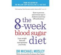 BOOKS4PEOPLE The 8-W lood Sugar Diet By Michael Mosley