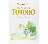 BOOKS4PEOPLE The Art Of My Neighbor Totoro Studio Ghibli Library