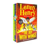 BOOKS4PEOPLE The Boy With Wings Series 3 Books Collection Set By Lenny Henry (The Boy With Wings, The Boy With Wings: Clash Of The Superkids &