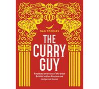 BOOKS4PEOPLE The Curry Guy: Recreate Over 100 Of The Best British Indian Restaurant Recipes At Home By Dan Toombs