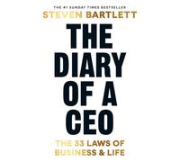 The Diary of a CEO: The 33 Laws of Business and Life (Ebury Edge)