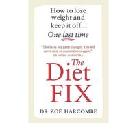 BOOKS4PEOPLE The Diet Fix: How To Lose Weight And Keep It Off... One Last Time