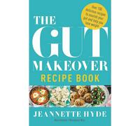 BOOKS4PEOPLE The Gut Makeover Recipe Book By Jeannette Hyde