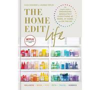 BOOKS4PEOPLE The Home Edit Life: The Complete Guide To Organizing Absolutely Everything At Work, At Home And On The Go, A Netflix Original Seri